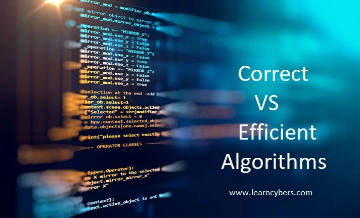 Correct vs Efficient Algorithms