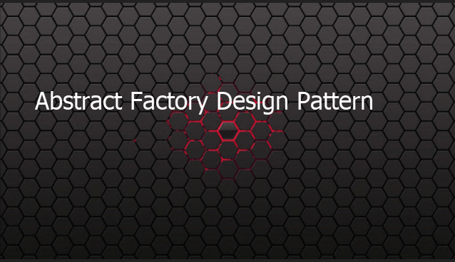 Abstract Factory Design Pattern
