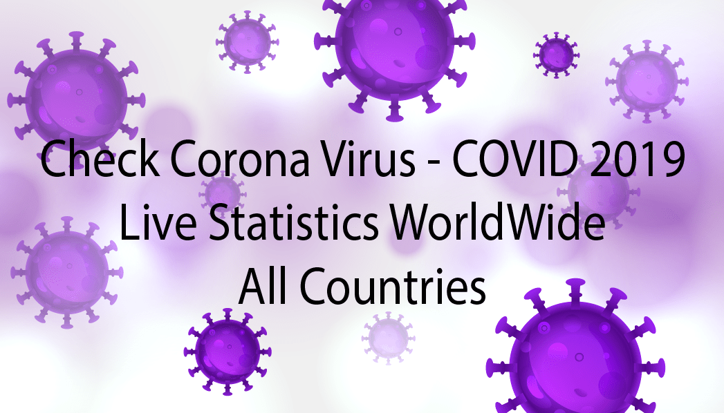 Corona Virus Live Statistics [ Live Stats ] COVID2019 Outbreak