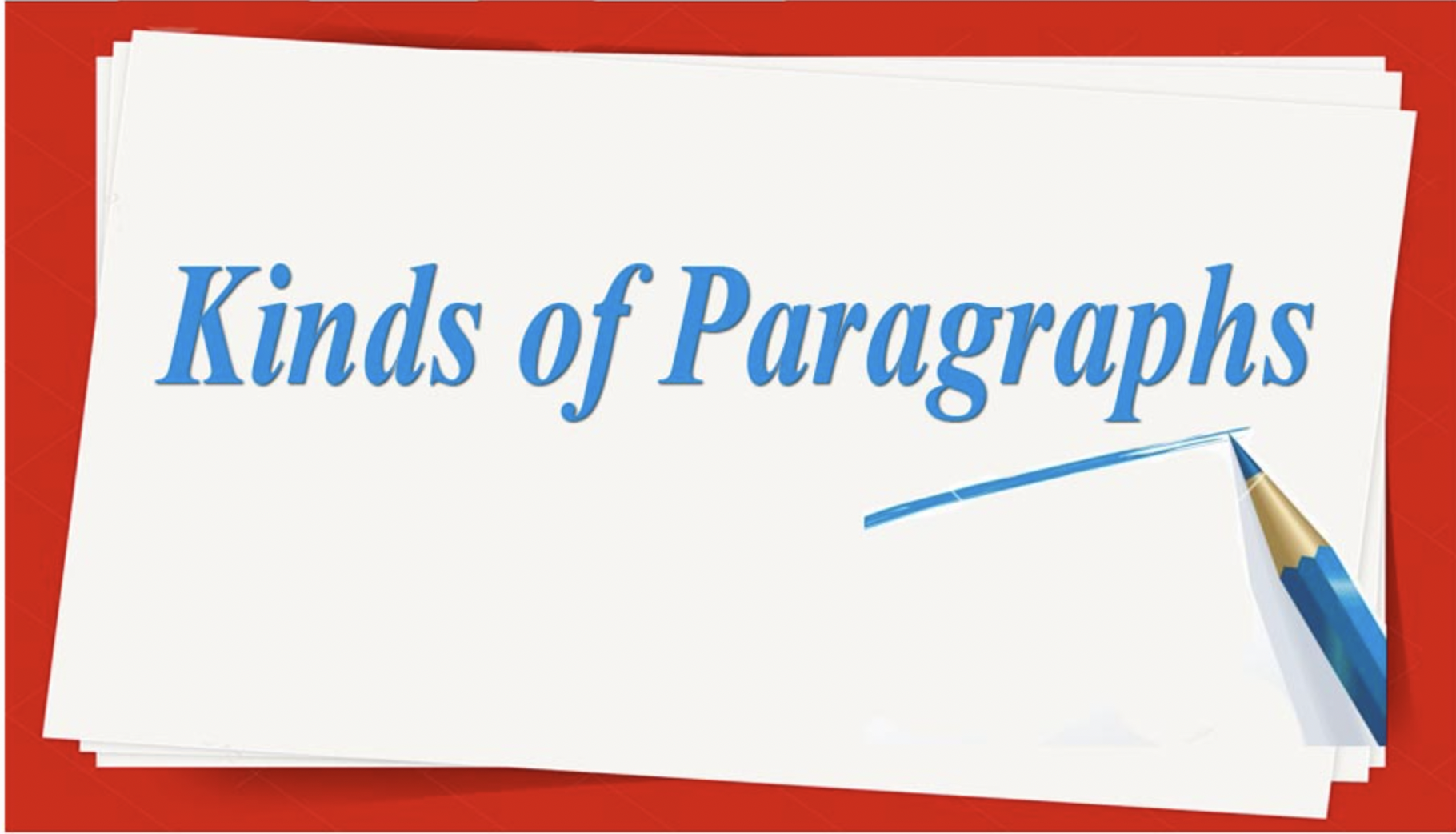 KINDS OF PARAGRAPHS